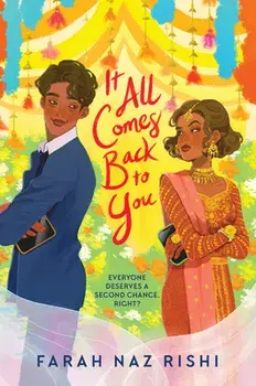 It All Comes Back to You, Paperback/Farah Naz Rishi
