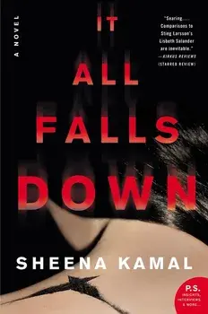 It All Falls Down, Paperback/Sheena Kamal