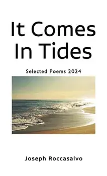 It Comes In Tides, Paperback/Joseph Roccasalvo