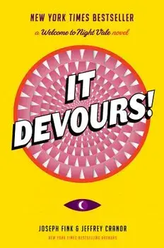 It Devours!: A Welcome to Night Vale Novel, Paperback/Joseph Fink