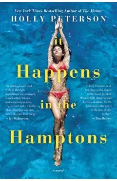It Happens in the Hamptons - Holly Peterson