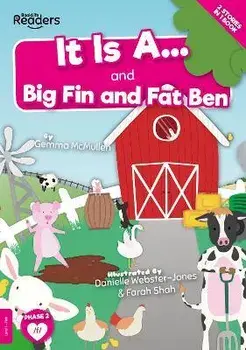 It Is A... and Big Fin and Fat Ben, Paperback/Gemma McMullen