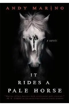 It Rides a Pale Horse - Andy Marino