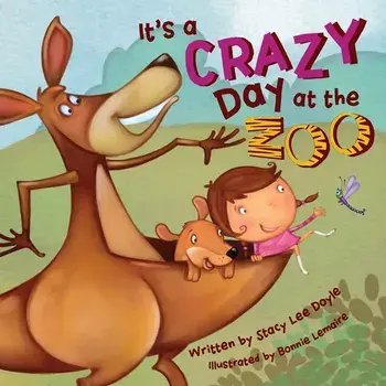 It's a Crazy Day at the Zoo, Paperback/Stacy Lee Doyle