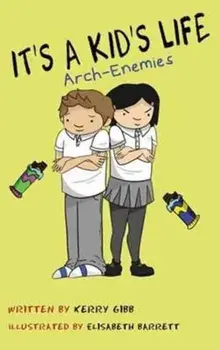 It's A Kid's Life Arch Enemies, Paperback/***