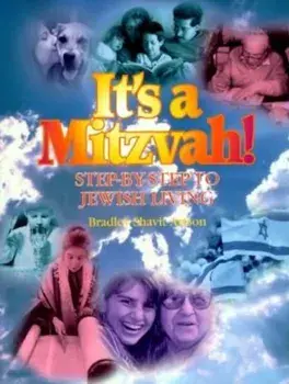 It's a Mitzvah!: Step-By-Step to Jewish Living, Paperback/Bradley Shavit Artson