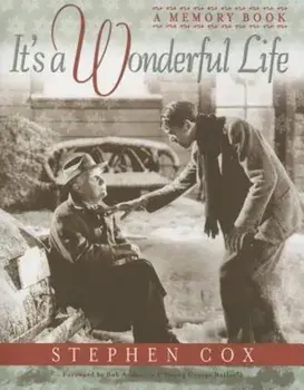 It's a Wonderful Life: A Memory Book, Paperback/Stephen Cox
