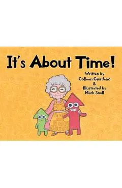 It's About Time! - Colleen Giordano