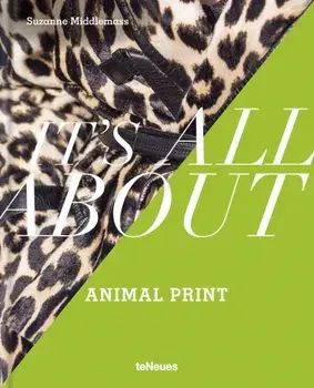 It's All About Animal Print, Hardback/Suzanne Middlemass