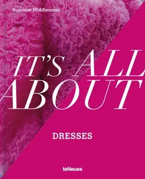 It's All About Dresses, Hardback/Suzanne Middlemass