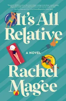 It's All Relative. A Summer Wedding Rom-Com, Paperback/Rachel Magee