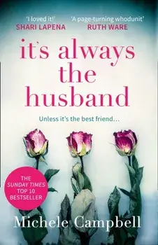 It's Always the Husband, Paperback/Michele Campbell