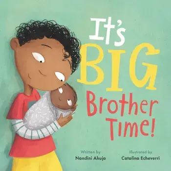It's Big Brother Time!, Hardcover/Nandini Ahuja