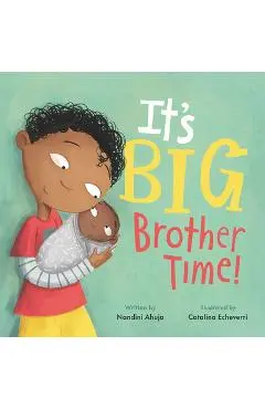 It's Big Brother Time! - Nandini Ahuja