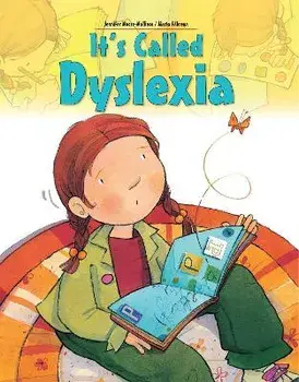 It's Called Dyslexia, Paperback/Jennifer Moore-Mallinos