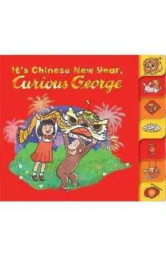 It's Chinese New Year, Curious George! Tabbed Board Book - H. A. Rey