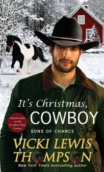 It's Christmas, Cowboy, Paperback/Vicki Lewis Thompson