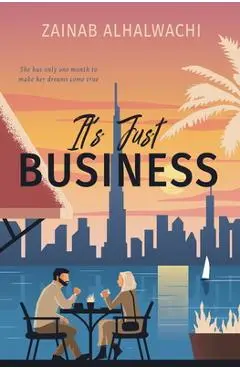 It's Just Business - Zainab Alhalwachi