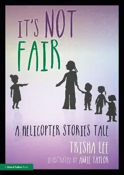 It's Not Fair. A Helicopter Stories Tale, Paperback/***