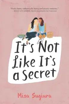 It's Not Like It's a Secret, Paperback/Misa Sugiura
