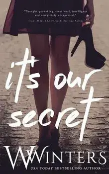 It's Our Secret, Paperback/W. Winters