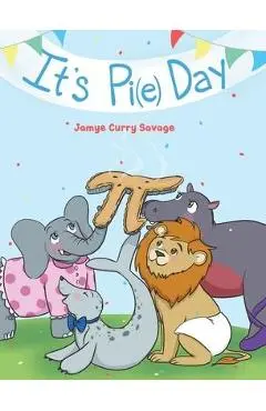 It's Pi(e) Day - Jamye Curry Savage