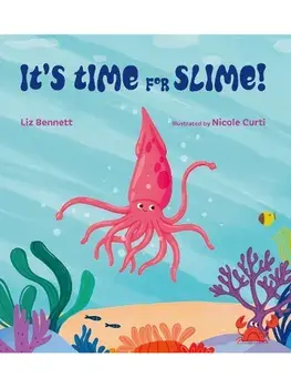 It's Time for Slime!, Hardback/Liz Bennett