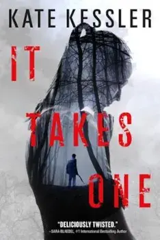 It Takes One, Paperback/Kate Kessler