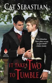 It Takes Two to Tumble: Seducing the Sedgwicks, Paperback/Cat Sebastian