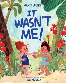 It Wasn't Me!, Paperback/Marta Altes