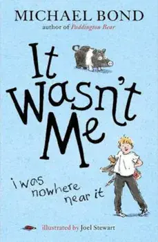 It Wasn't Me!, Paperback/Michael Bond