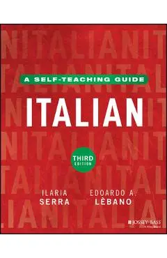 Italian: A Self-Teaching Guide - Ilaria Serra