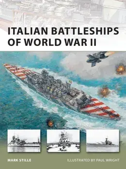Italian Battleships of World War II, Paperback/Mark Stille