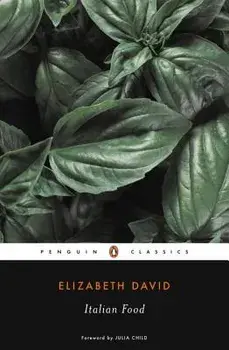 Italian Food, Paperback/Elizabeth David
