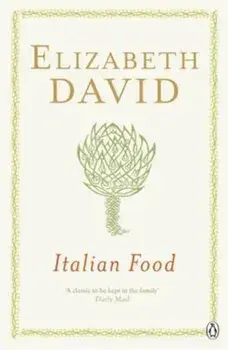 Italian Food, Paperback/Elizabeth David