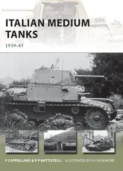 Italian Medium Tanks. 1939-45, Paperback/Pier Paolo Battistelli