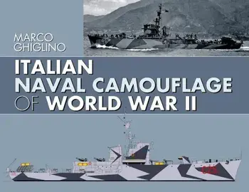 Italian Naval Camouflage of World War II, Hardcover/Marco Ghiglino