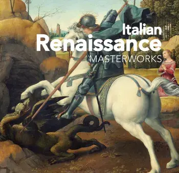Italian Renaissance. Masterworks, New ed, Hardback/Peter Crack