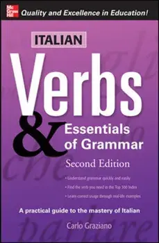 Italian Verbs & Essentials of Grammar, 2E., Paperback/Carlo Graziano