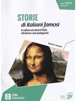 Italiano facile - STORIE. Storie di italiani famosi. Libro + online MP3 audio, Paperback/Maurizio Sandrini