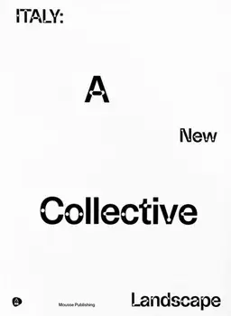Italy: A New Collective Landscape, Paperback/***
