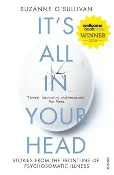 Its All In Your Head/Suzanne O'Sullivan
