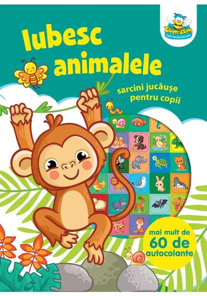 IUBESC ANIMALELE- Sarcini jucause pentru copii
