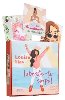 Iubeste-ti corpul. Set de 44 de cartoline si carte/Louise Hay
