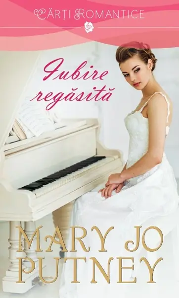 Iubire regasita | Mary Jo Putney