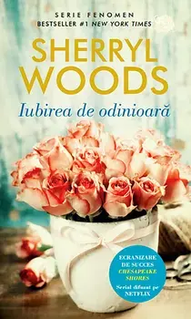 Iubirea de odinioara/Sherryl Woods