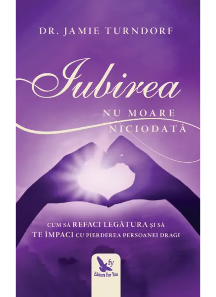 Iubirea nu moare niciodata | Jamie Turndorf