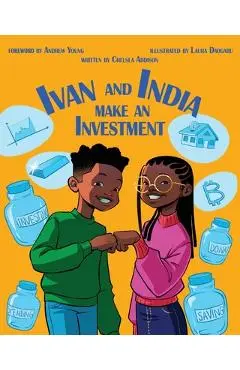 Ivan and India Make an Investment - Chelsea Addison