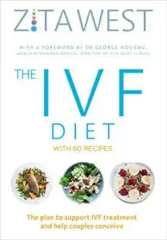 IVF Diet, Paperback/Zita West