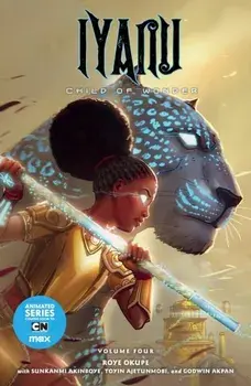Iyanu: Child of Wonder Volume 4, Paperback/Toyin Ajetunmobi